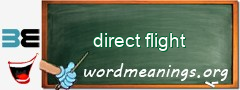 WordMeaning blackboard for direct flight
